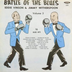 Пластинка Eddie Vinson & Jimmy Witherspoon Battle of the blues. 16 blues hits